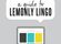a guide to Lemonly lingo