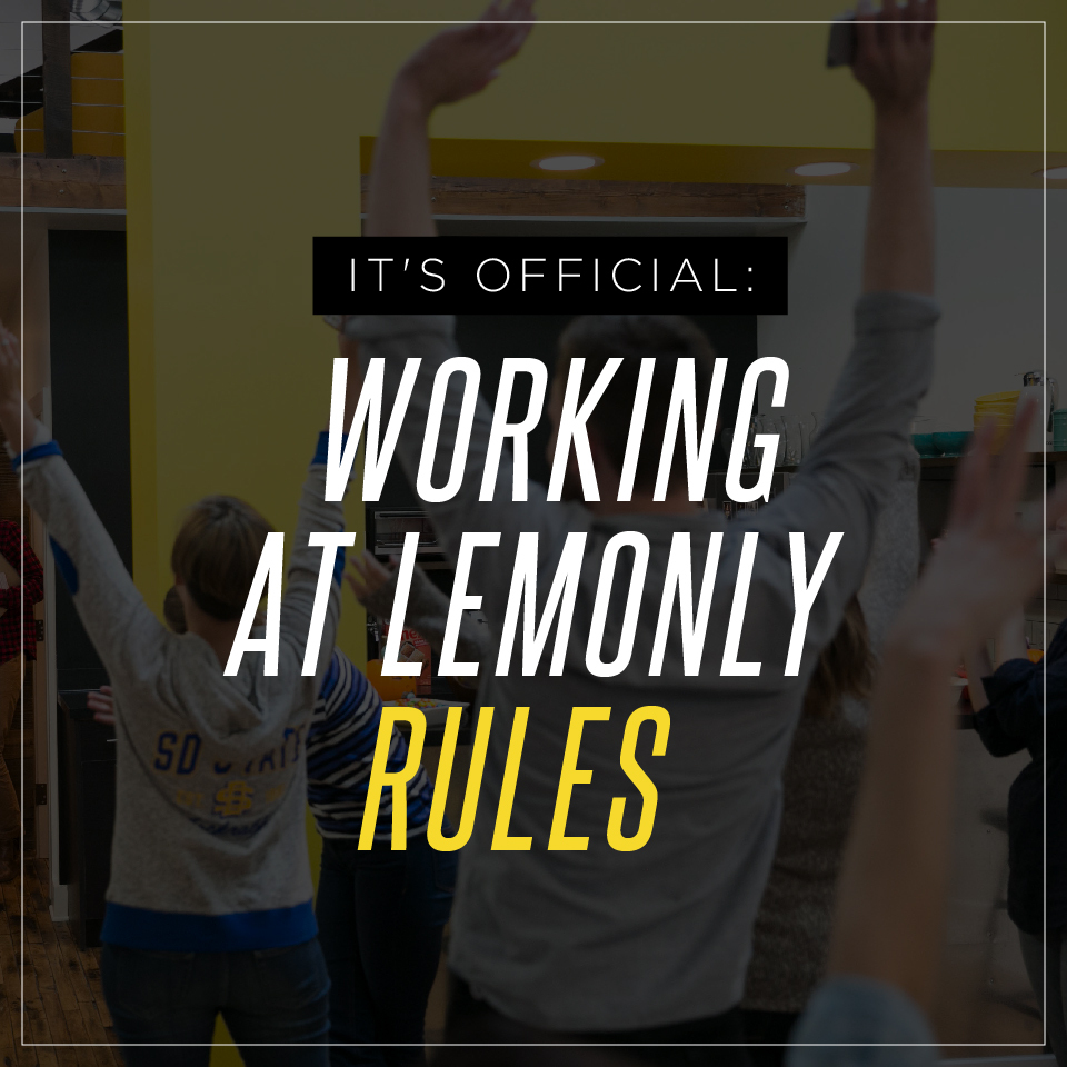 working at Lemonly rules