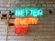 Better Every Day neon sign at Lemonly HQ