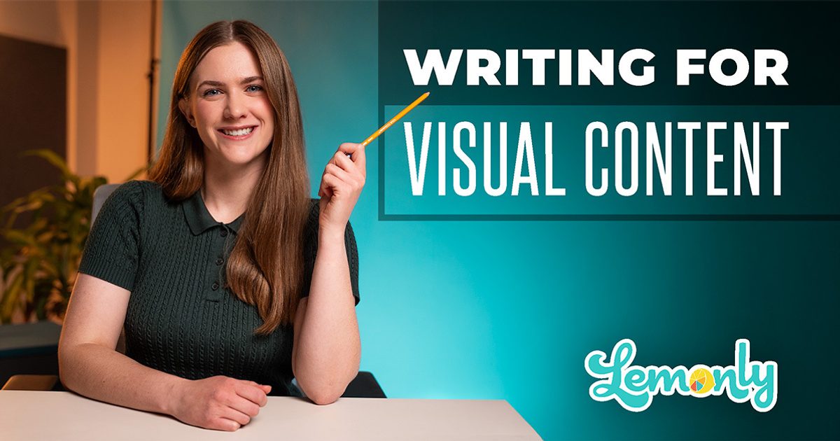 Copywriting tips for visual content: How to write infographics, explainer videos, & more
