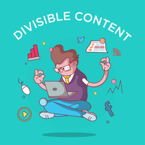 What's Up With Divisible Content