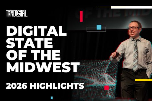 2026 Digital State of the Midwest Highlights Recap