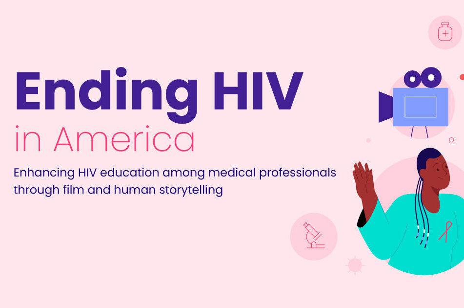 ‘Ending HIV in America’ Highlights for Medical Professionals and Filmmakers | Tangled Bank Studios