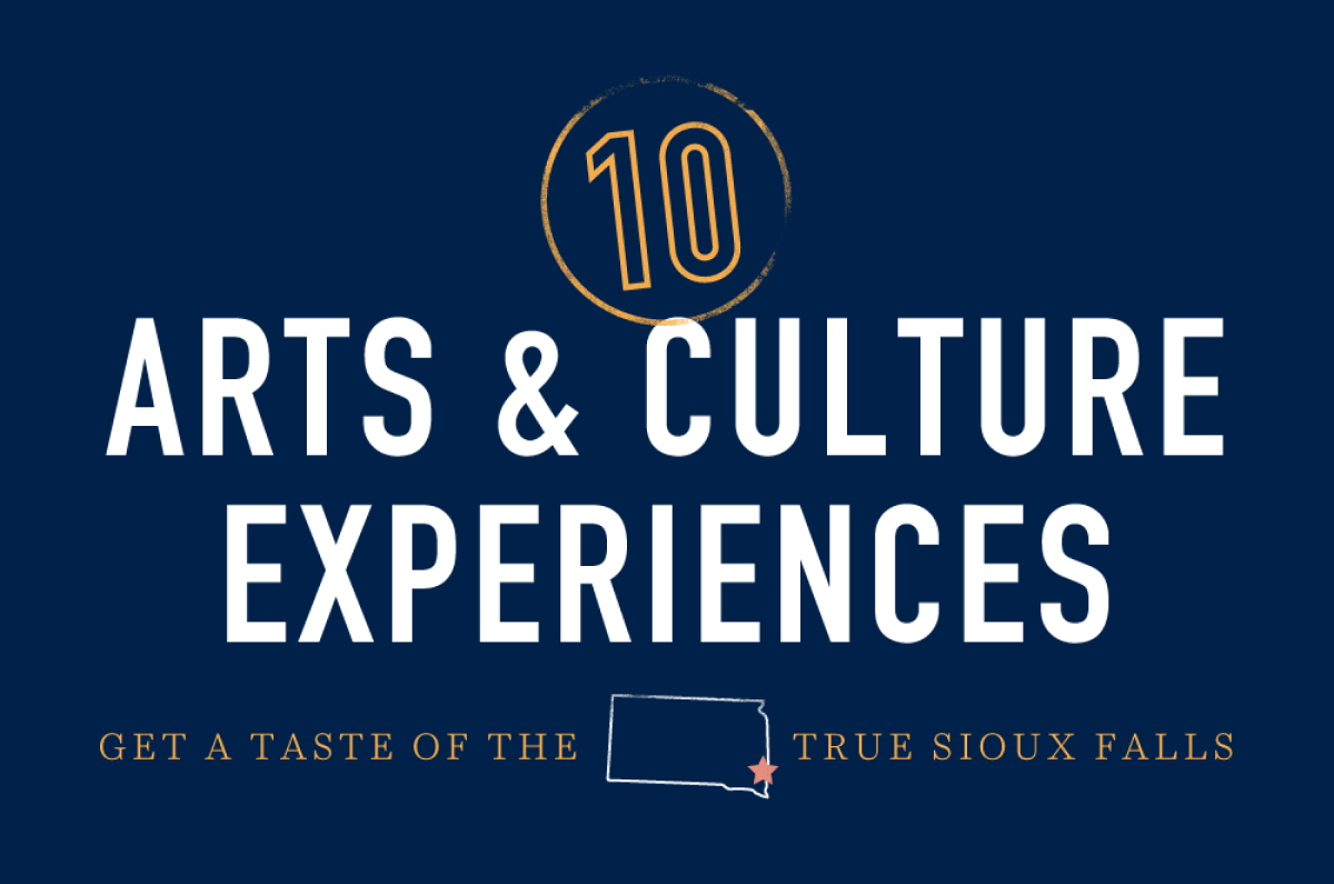 Arts & Culture in Sioux Falls | Experience Sioux Falls