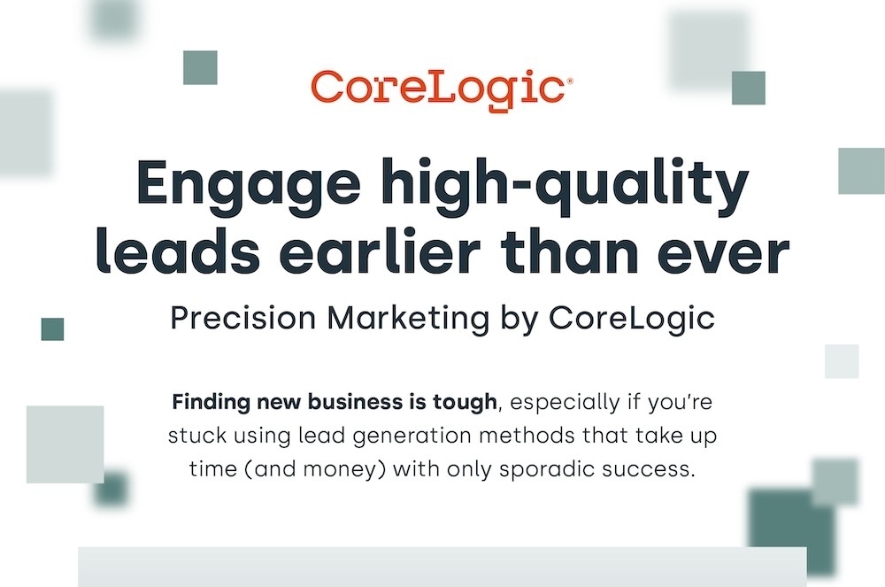 Introducing Precision Marketing by CoreLogic for Mortgage Lenders | CoreLogic